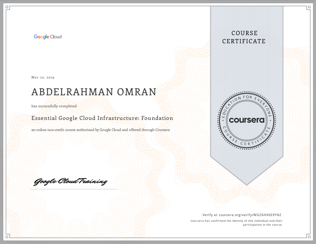 Essential Google Cloud Infrastructure - Foundation - Abdelrahman Omran Certificate - WGZ6HV6E9YNZ